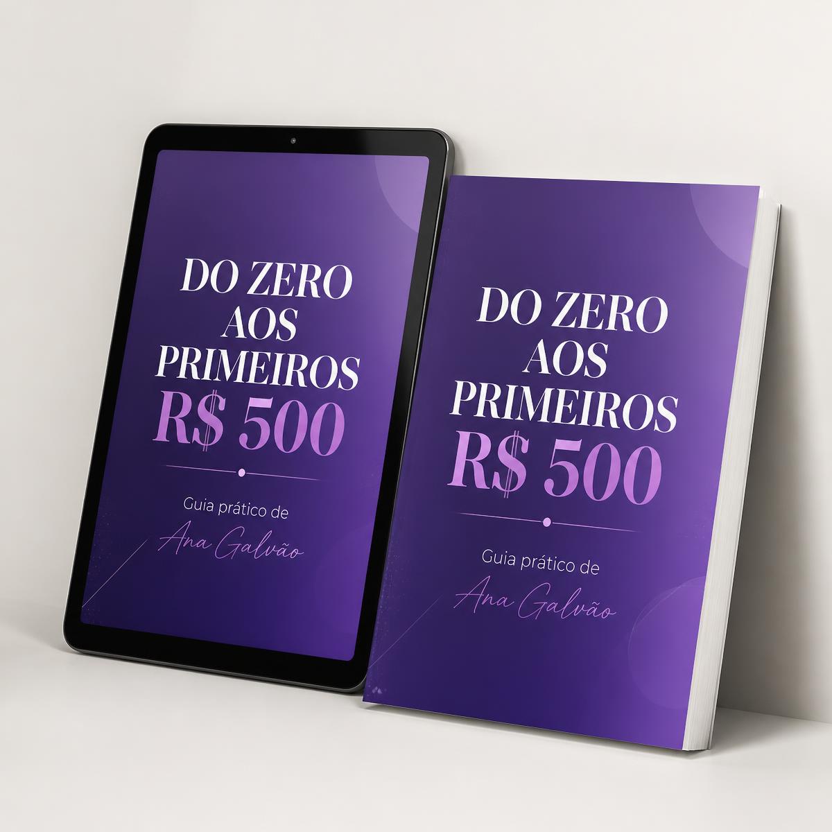 Guia Do Zero aos Primeiros R$500